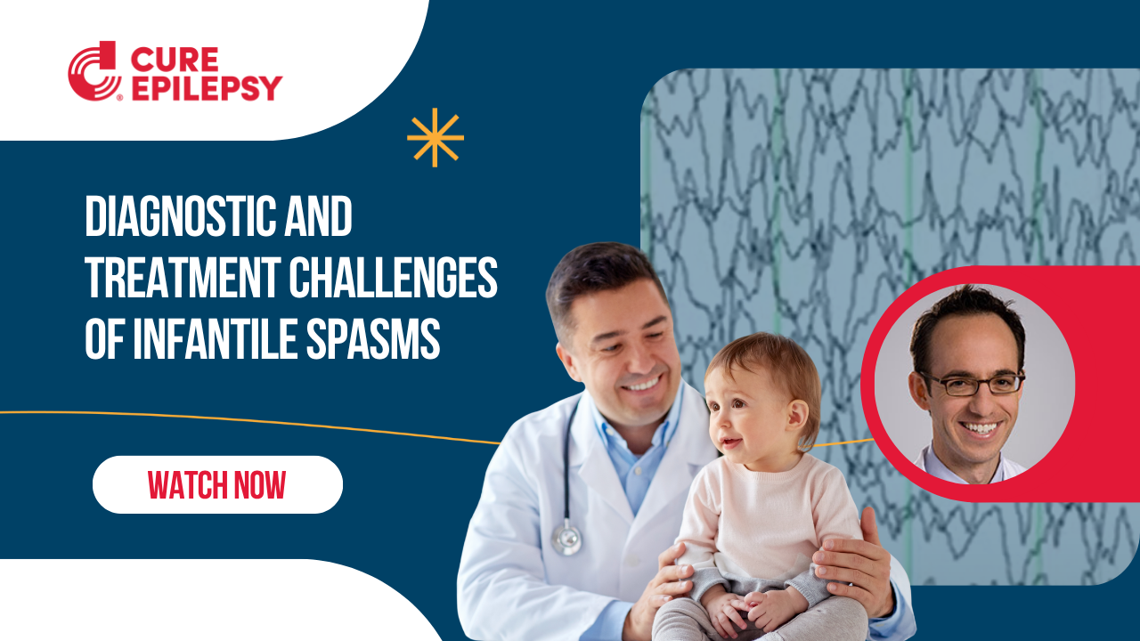 Blue background webinar thumbnail titled Diagnostic and Treatment Challenges of Infantile Spasms with photo of Dr holding a baby and a doctor's headshot framed in red in the bottom left hand corner