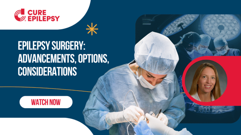 Epilepsy Surgery: Advancements, Options, & Considerations