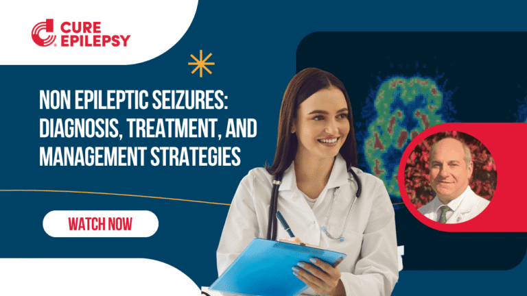 Non-Epileptic Seizures: Diagnosis, Treatment, and Management Strategies for Patients and Their Families