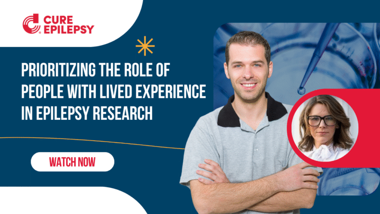 Prioritizing the Role of People with Lived Experience in Epilepsy Research