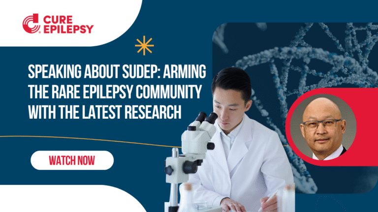Speaking About SUDEP: Arming the Rare Epilepsy Community with the Latest Research