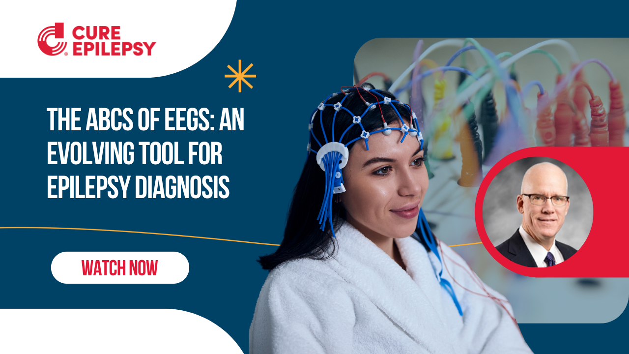 The ABCs of EEGs: An Evolving Tool for Epilepsy Diagnosis webinar thumbnail with blue background and a woman wearing EEG wires and photo of Dr with red frame